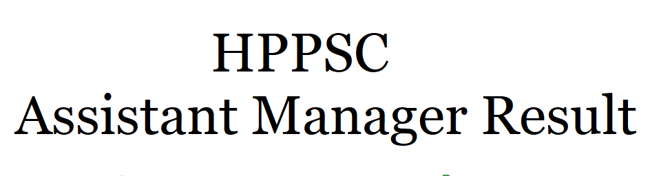 HPPSC-Assistant-Manager-Result-2021-OUT-–-Merit-List.png Perfect Naukri