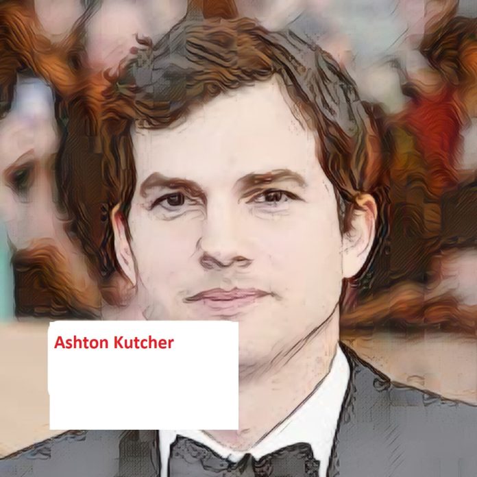 Ashton Kutcher Ashton Kutcher