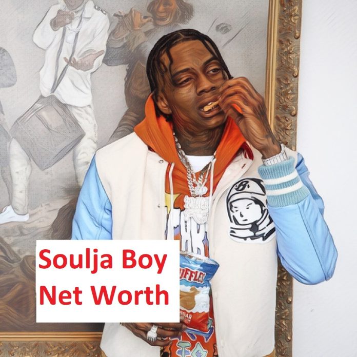 Soulja Boy Net Worth