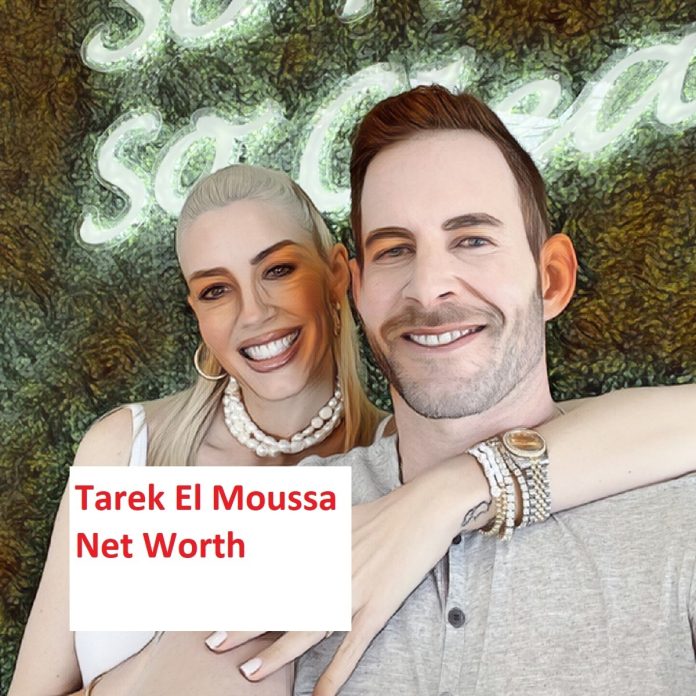 Tarek El Moussa Net Worth